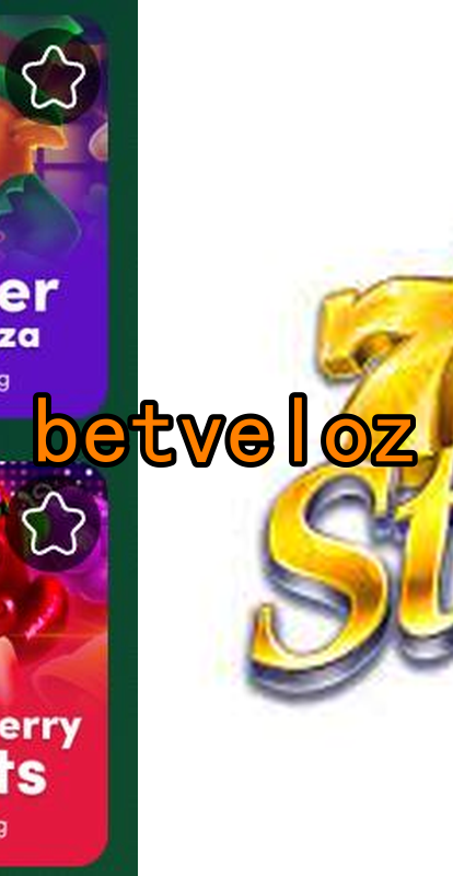 betveloz.Com - Caça-Níqueis Online Cassino